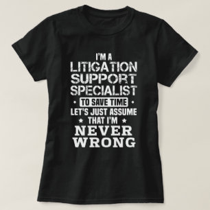 Litigation Support Specialist T-Shirt