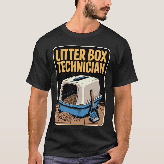 Litter Box Technician Funny Cat Lover T-Shirt (Front)