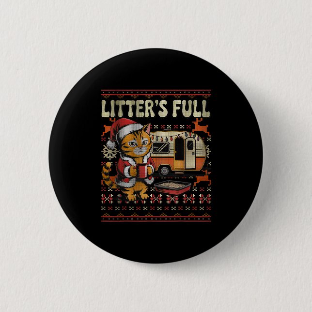 Litter’s Full Cat Parody Cat Owner Christmas Ugly  6 Cm Round Badge (Front)