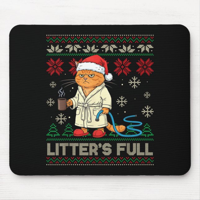 Litter’s Full Funny Cat Lovers Ugly Christmas Swea Mouse Pad (Front)