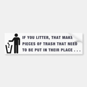 Littering Bumper Sticker White