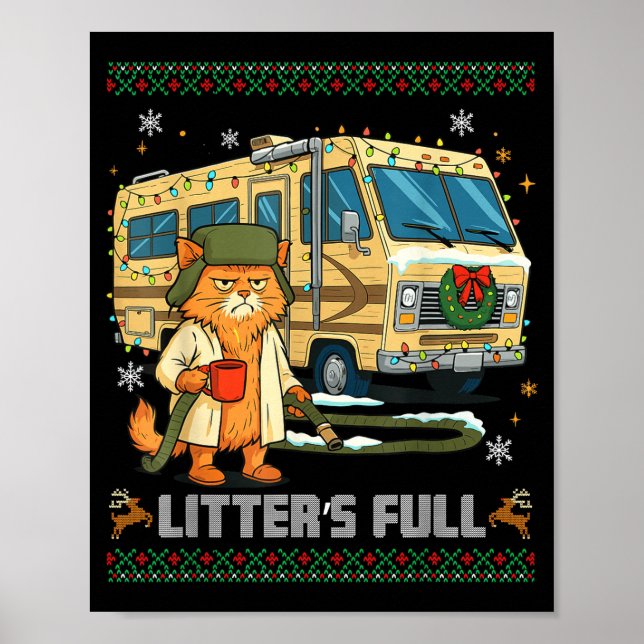 Litter's Full Funny Silly Cat Holding Coffee Meme  Poster (Front)