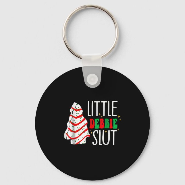 Littie Deb-bie Sl-ut Funny Christmas Tree Cakes Xm Key Ring (Front)
