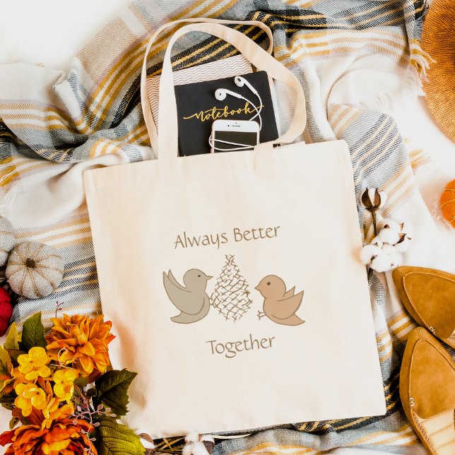 Little Beige Birdies at Feeder - Better Together.  Tote Bag (Creator Uploaded)