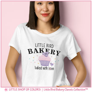 Little Bird Bakery Cute Cupcake T-Shirt