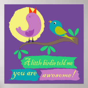 Little birdie awesome poster wall art