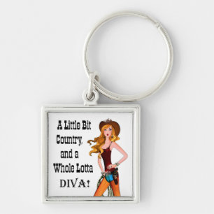 Little Bit Country and a Whole Lotta DIVA! Key Ring