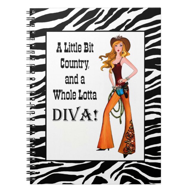 Little Bit Country and a Whole Lotta DIVA! Noteboo Notebook (Front)