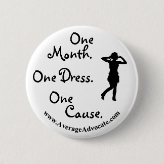 Little Black Dress Button (Average Advocate)