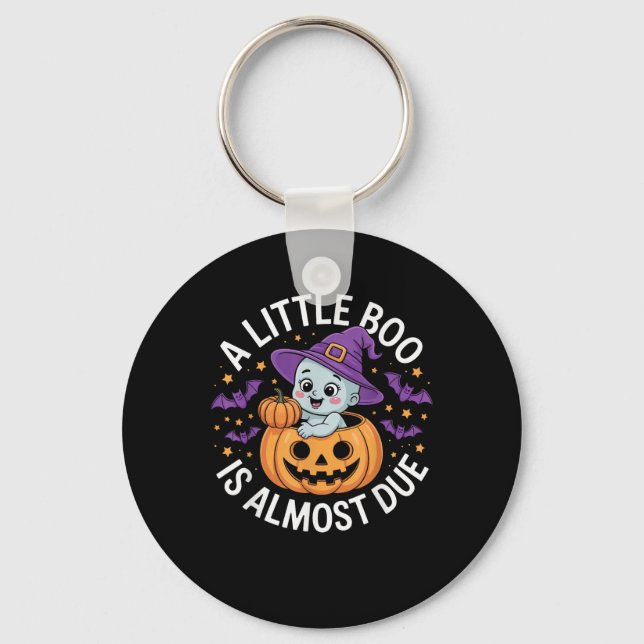 Little Boo Is Almost Due Cute Halloween Pregnancy  Key Ring (Front)