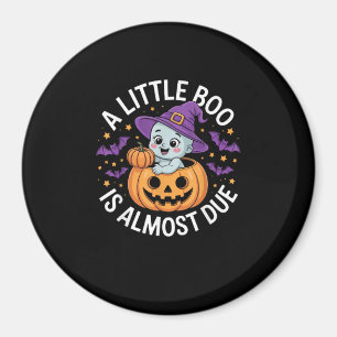 Little Boo Is Almost Due Cute Halloween Pregnancy  Magnet