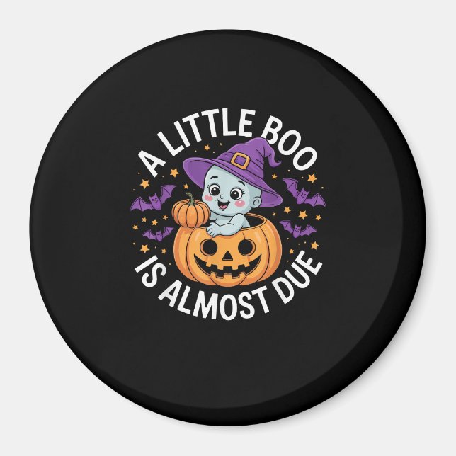 Little Boo Is Almost Due Cute Halloween Pregnancy  Magnet (Front)