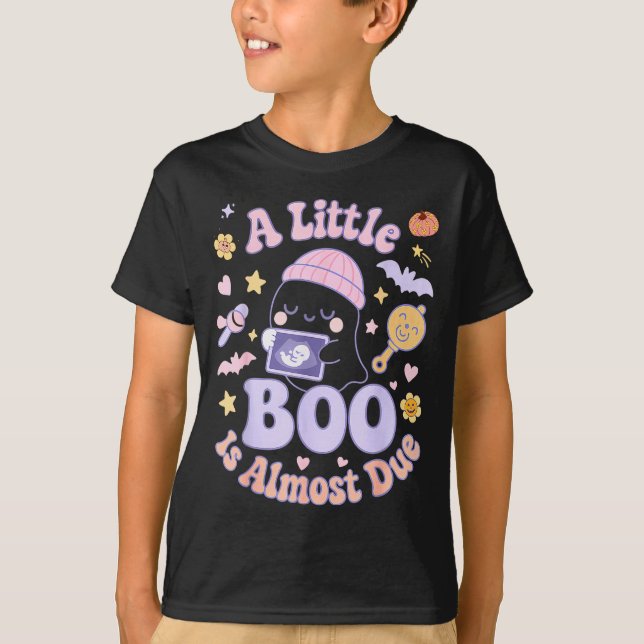 Little Boo Is Almost Due Fun Halloween Cute Pregna T-Shirt (Front)