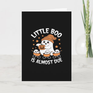 Little Boo Is Almost Due - Halloween Pregnancy Rev Card