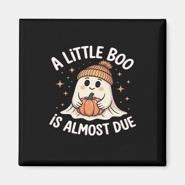 Little Boo Is Almost Due Halloween Pregnancy Revea Magnet (Front)