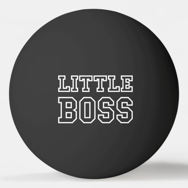 LITTLE BOSS PING PONG BALL (Front)