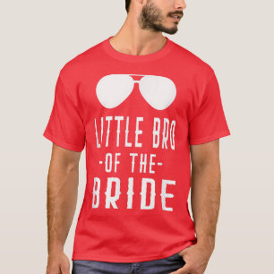 Little Bro of the Bride Bachelor Matching Brother  T-Shirt