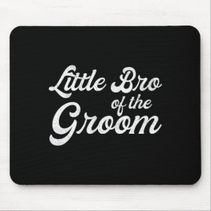 Little bro of the groom shirts for boys kids mouse pad