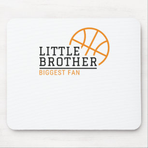 Little Brother Biggest Fan Basketball Mouse Pad
