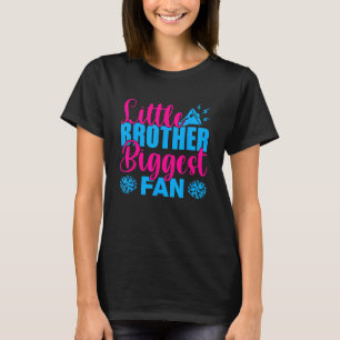 Little Brother biggest Fan Best Cheer Coach ever T-Shirt