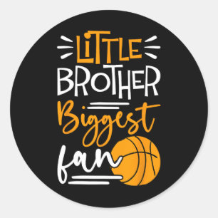 Little Brother Biggest Fan Bysketbyll  Classic Round Sticker