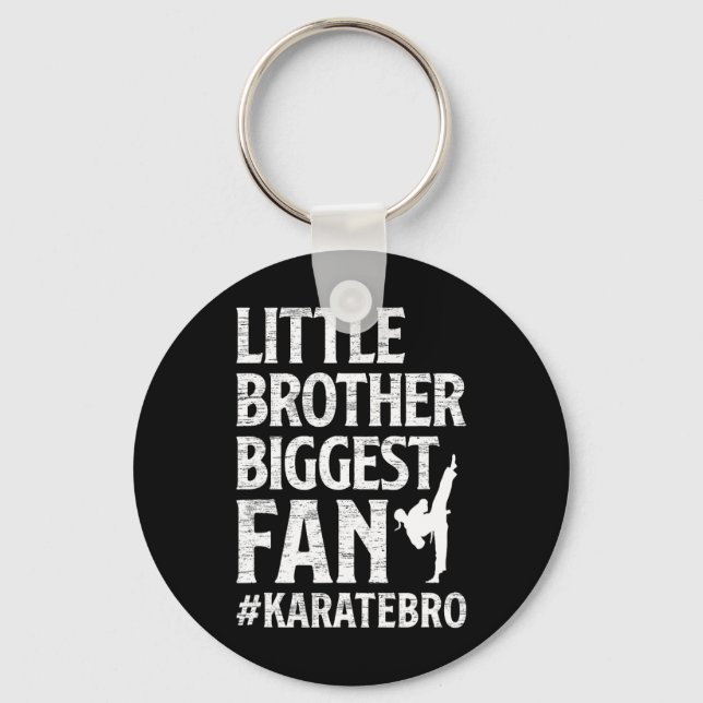 Little Brother Biggest Fan Karate Bro Proud Karate Key Ring (Front)