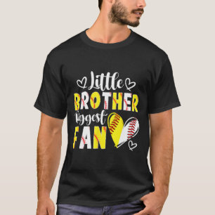 Little Brother Biggest Fan Sell Softll Brother T-Shirt