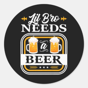 Little Brother Needs A Beer Bride And Groom Drinke Classic Round Sticker