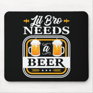 Little Brother Needs A Beer Bride And Groom Drinke Mouse Pad