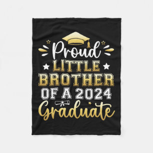 Little Brother Of A 2024 Graduate Senior Graduatio Fleece Blanket