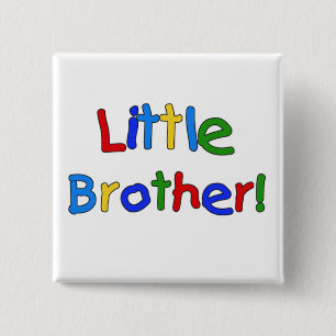 Little Brother Primary Colours Tshirts and Gifts 15 Cm Square Badge