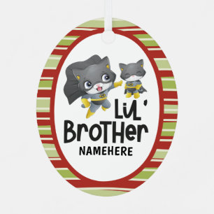 Little Brother Superhero Cat Custom Name Metal Tree Decoration