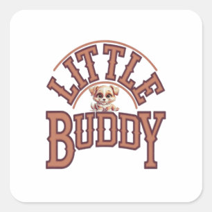 Little Buddy Square Sticker