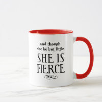 Little But Fierce Shakespeare Quote Mug