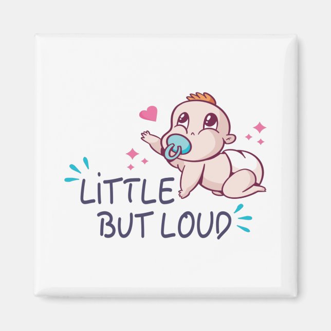 Little but loud baby bodysuit magnet (Front)