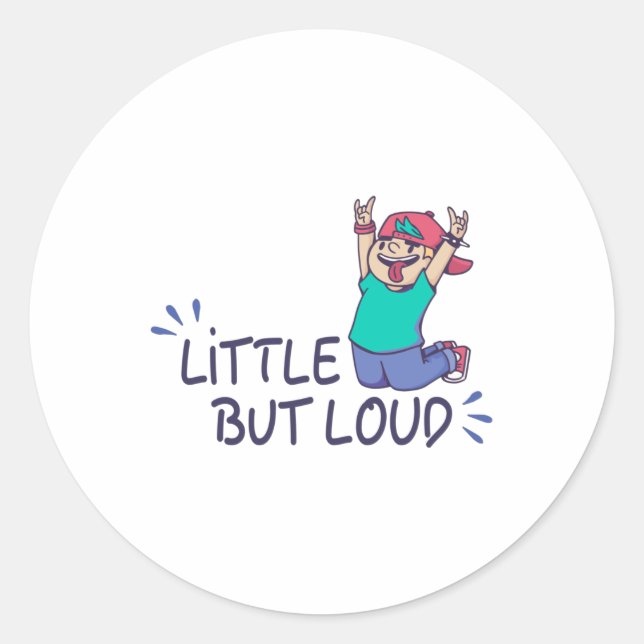 Little but loud classic round sticker (Front)
