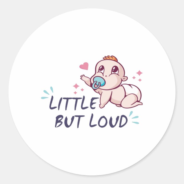 Little but loud classic round sticker (Front)