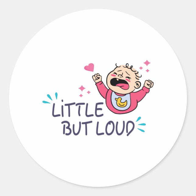 Little but loud classic round sticker (Front)