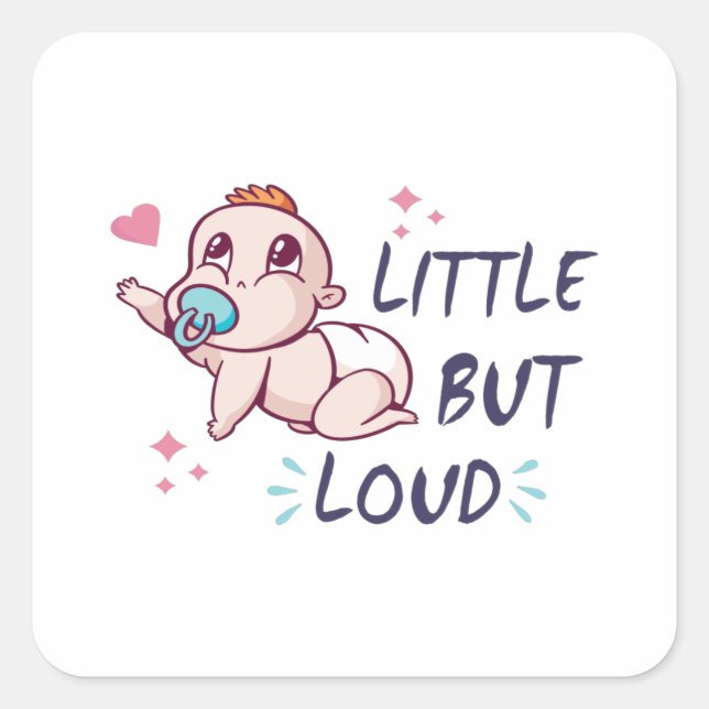 Little but loud square sticker (Front)