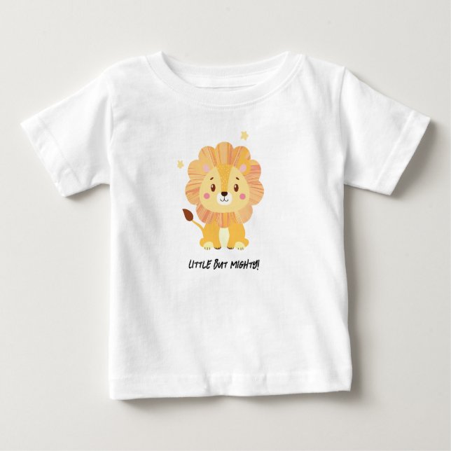 Little But Mighty Cute Lion Baby T-Shirt (Front)