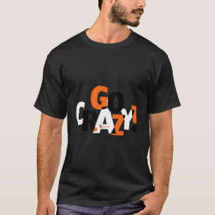 Little Caesars Go Crazy T-Shirt