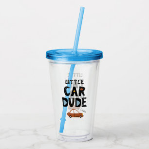 Little Car Dude First Name Acrylic Tumbler