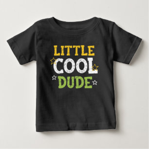 Little Cool Dude Baby T-Shirt