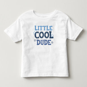 Little Cool Dude Toddler T-Shirt