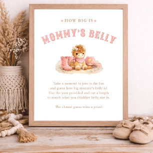 Little Cowgirl Baby Shower How Big Is Mommys Belly Poster
