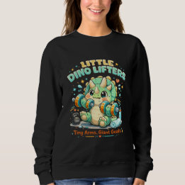Little Dino Lifters 8KG | Tiny Arms Giant Goals Sweatshirt