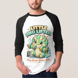 Little Dino Lifters 8KG | Tiny Arms Giant Goals T-Shirt