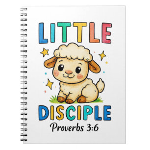 Little Disciple Proverbs 3:6 Notebook