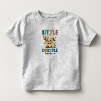 Little Disciple Proverbs 3:6 Toddler T-Shirt