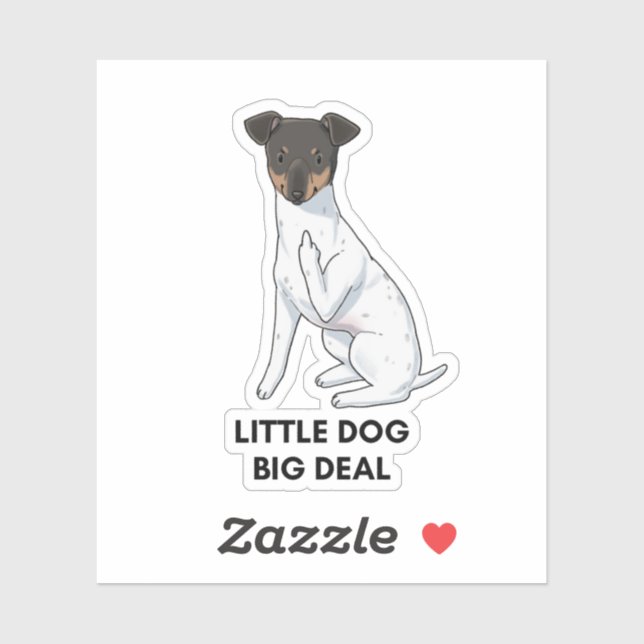 Little Dog, Big Deal Sticker (Sheet)